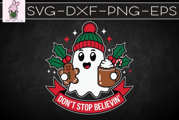 Christmas Ghost Don’t Stop Believin’ SVG: Crafts & Graphics for Local Branding