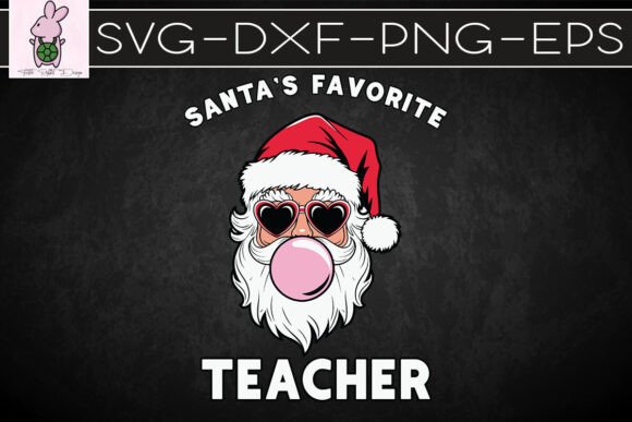 Christmas Santa’s Favorite Teacher SVG: Graphics for Crafts