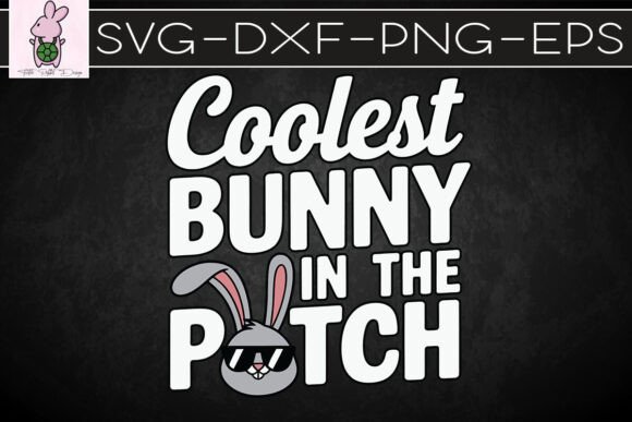 Coolest Bunny in the Patch SVG: Crafts & Graphics