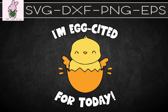 Egg-Cited Hatching Chick Easter SVG for Crafts & Graphics