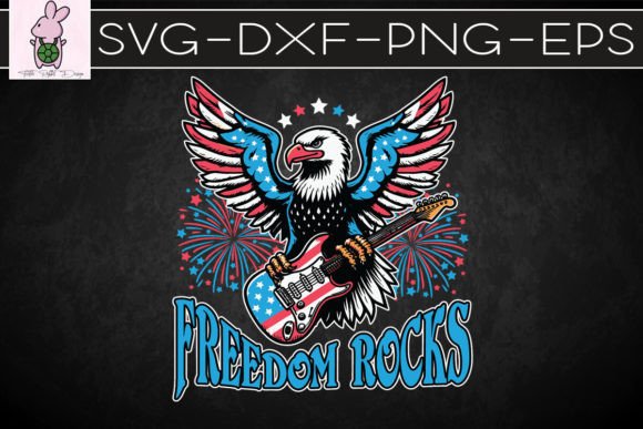 Freedom Rocks Independence Day Eagle SVG: Crafts & Graphics