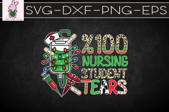 Nursing Student Tears Christmas SVG: Crafts & Graphics