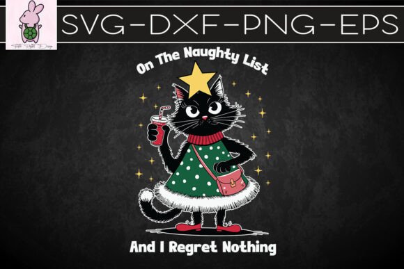 On the Naughty List I Regret Nothing SVG Graphics