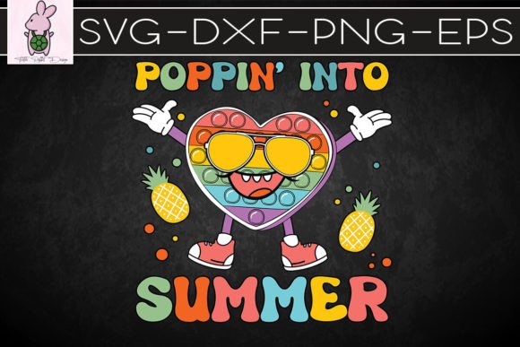 Poppin in to Summer Poppit SVG: Graphics for Crafts & Content