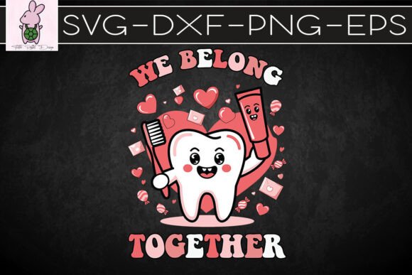We Belong Together Valentine’s SVG Graphics for Crafts