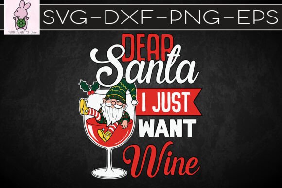 Xmas Dear Santa I Just Want Wine SVG: Graphics for Crafts & Local Branding